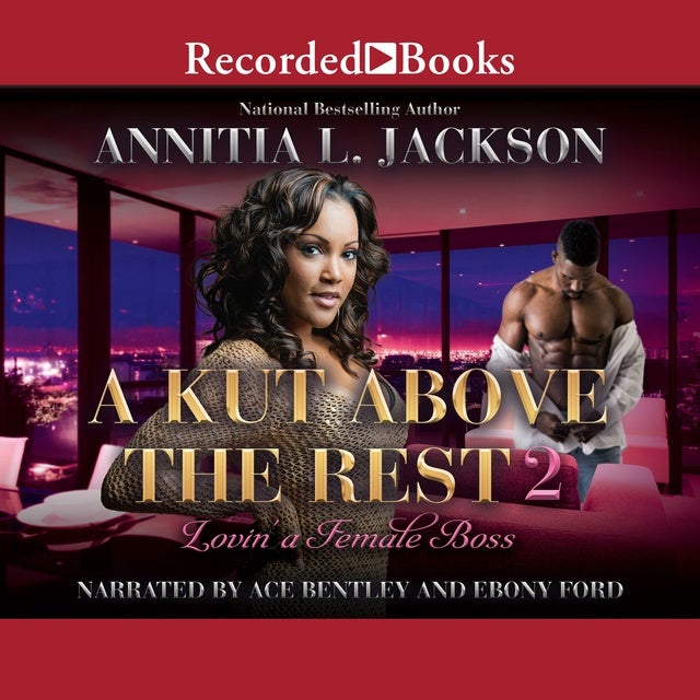 A Kut Above The Rest 2 - Lydbok - Annitia L. Jackson - Storytel