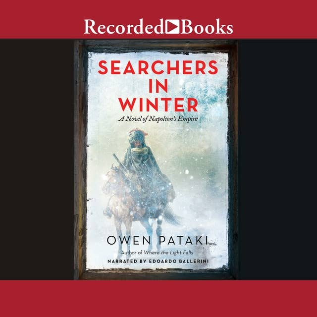 Searchers in Winter: A Novel of Napoleon's Empire