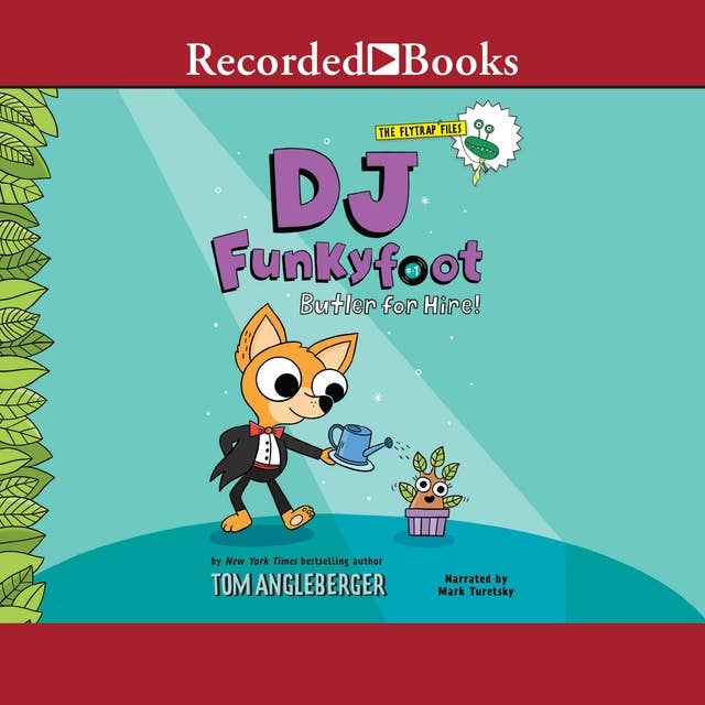 DJ Funkyfoot: Butler for Hire!