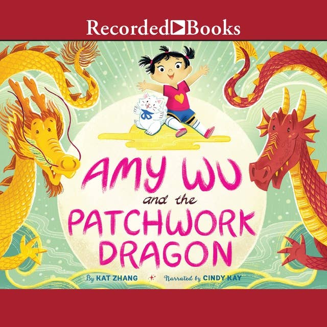 Cover for Amy Wu and the Patchwork Dragon