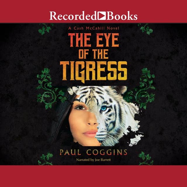 The Eye of the Tigress