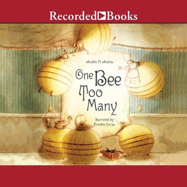 One Bee Too Many: (Hispanic & Latino Fables For Kids, Multicultural Stories, Racism Book for Kids)