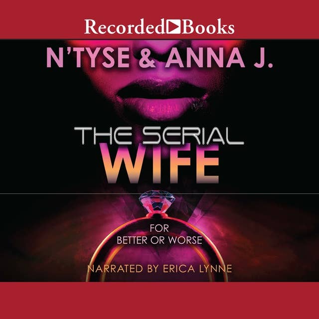 The Serial Wife: For Better or Worse