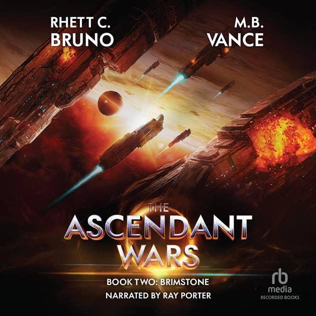 The Ascendant Wars: Brimstone: A Military Sci-fi Series