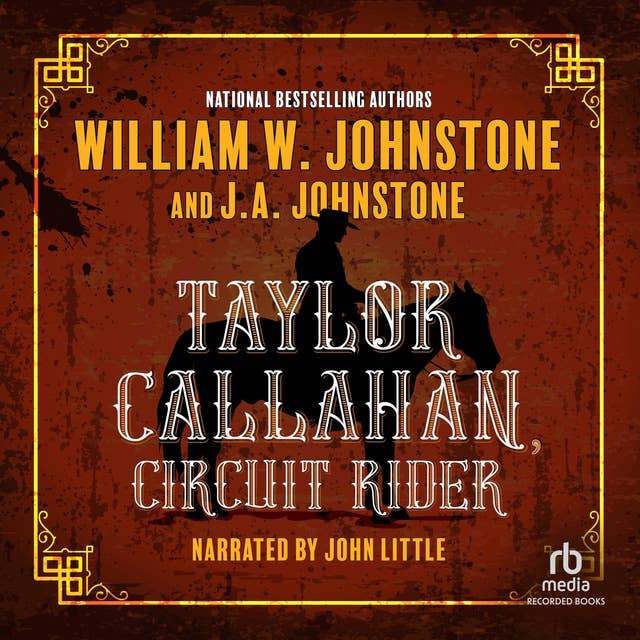 Taylor Callahan, Circuit Rider