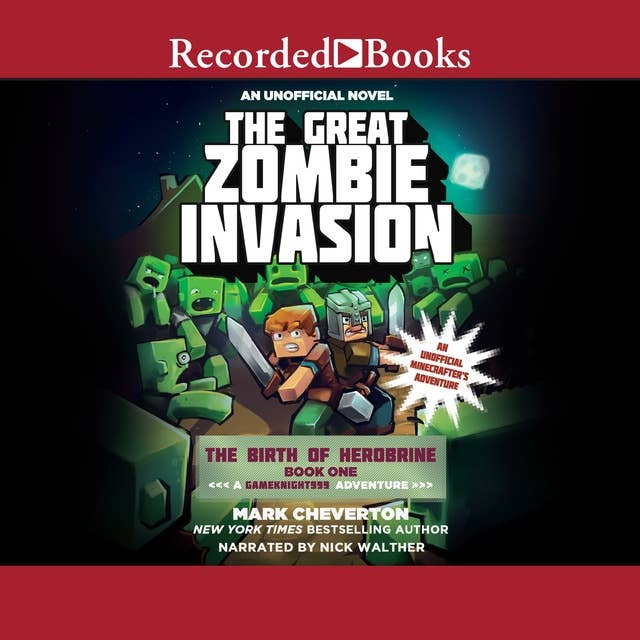 Cover for The Great Zombie Invasion: A GameKnight999 Adventure
