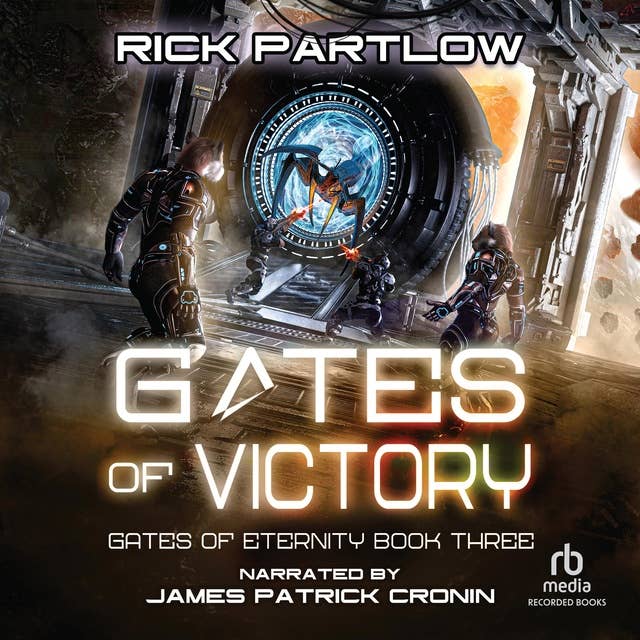 Gates of Victory: A Military Sci-Fi Series