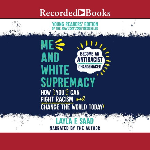 Me and White Supremacy; Young Readers' Edition