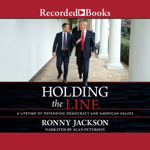 Holding the Line: A Lifetime of Defending Democracy and American Values