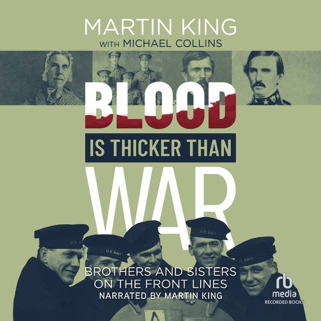Cover for Blood Is Thicker than War: Brothers and Sisters on the Front Lines