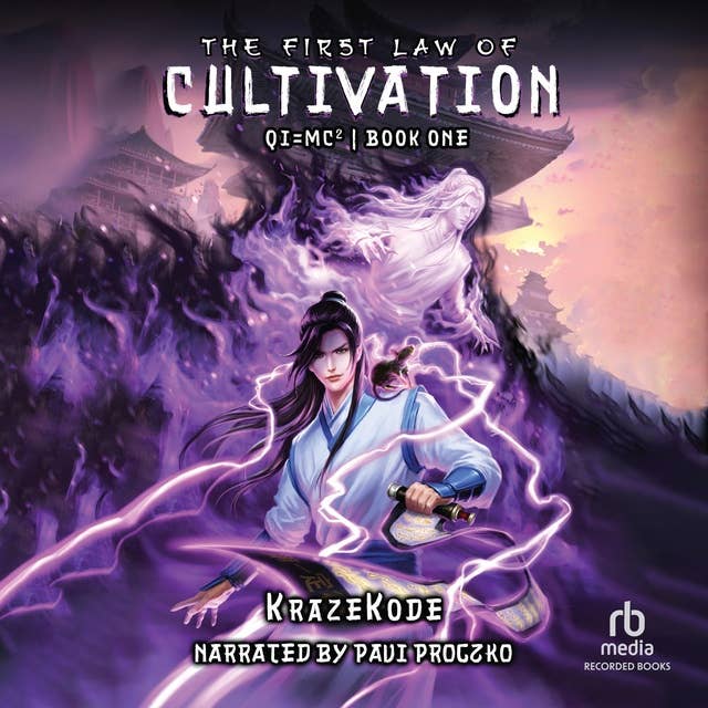 The First Law of Cultivation: A Xianxia Progression Fantasy