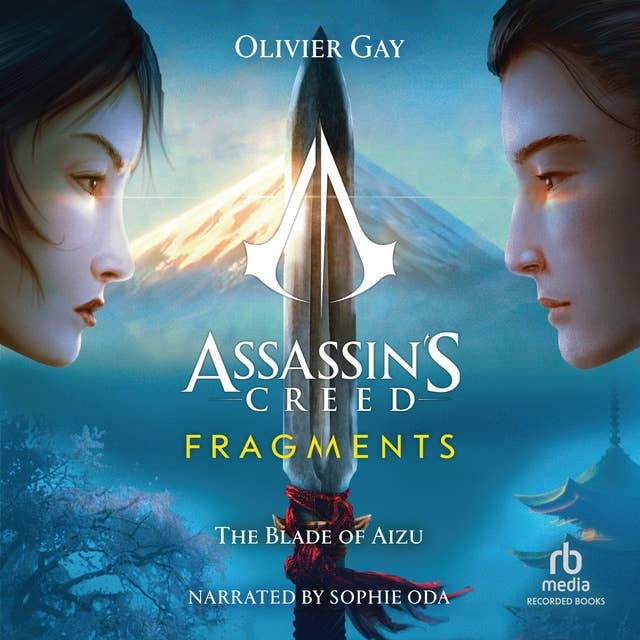 Cover for Assassin's Creed - Fragments: The Blade of Aizu (La Lame d'Aizu)