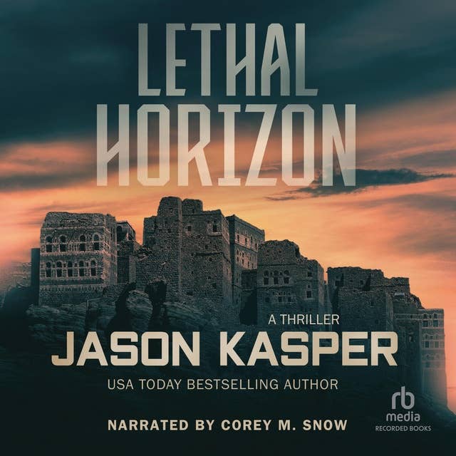 Lethal Horizon: A Thriller