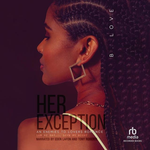 Her Exception: An Enemies to Lovers Romance