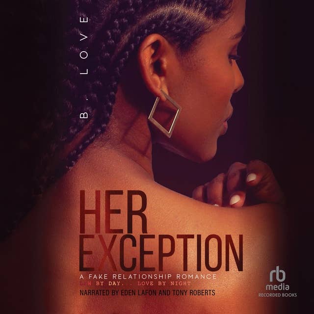 Her Exception 3: A Fake Relationship Romance