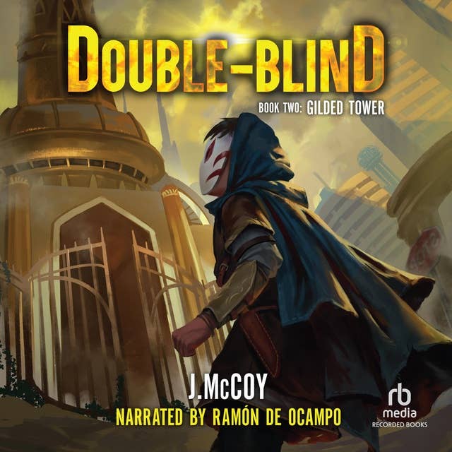Double-Blind: Gilded Tower: A LitRPG Apocalypse Adventure