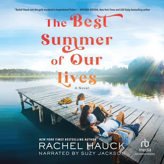 The Best Summer of Our Lives - Audiobook - Rachel Hauck - Storytel