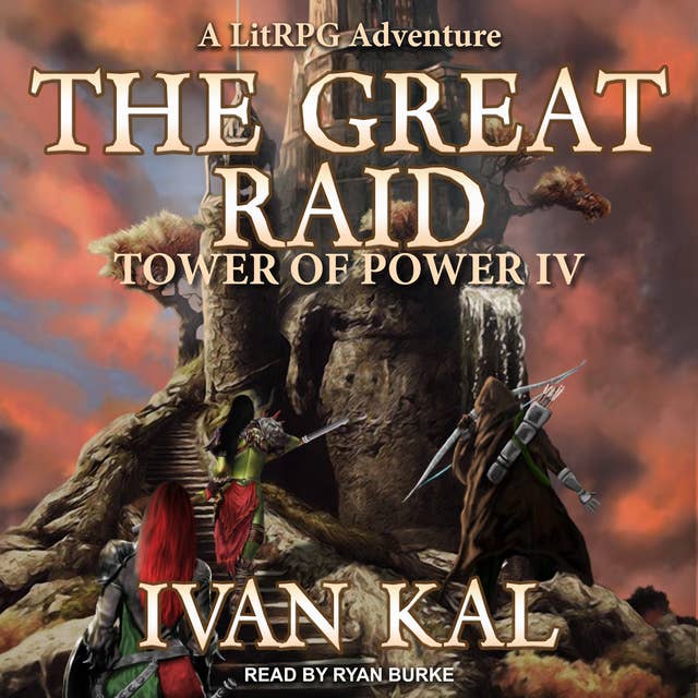 The Great Raid: A LitRPG Adventure