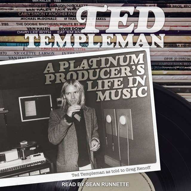Ted Templeman: A Platinum Producer’s Life in Music