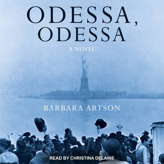 Odessa, Odessa: A Novel
