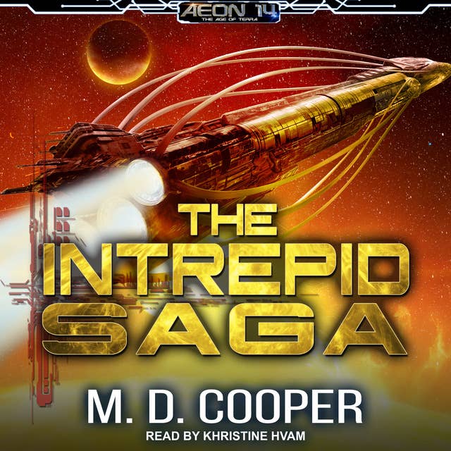 The Intrepid Saga: Books 1–3 & Destiny Lost