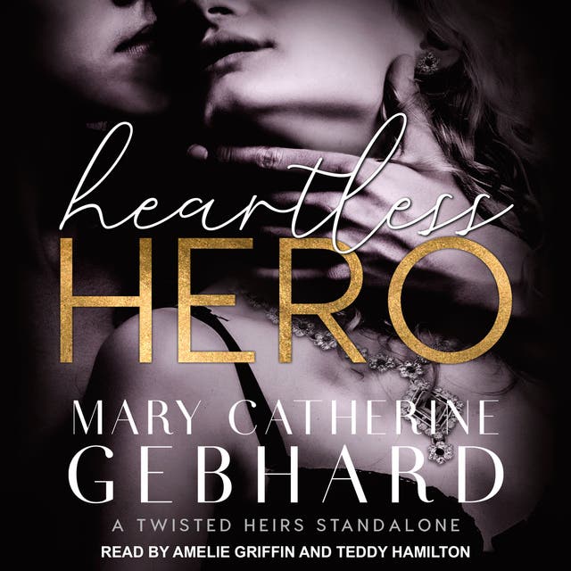 Heartless Hero - Audiolibro - Mary Catherine Gebhard - ISBN