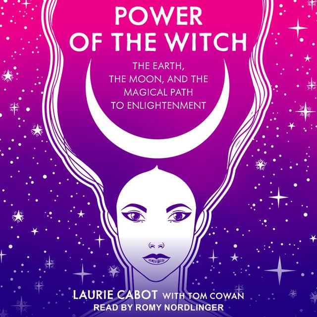 Cover for Power of the Witch: The Earth, the Moon, and the Magical Path to Enlightenment