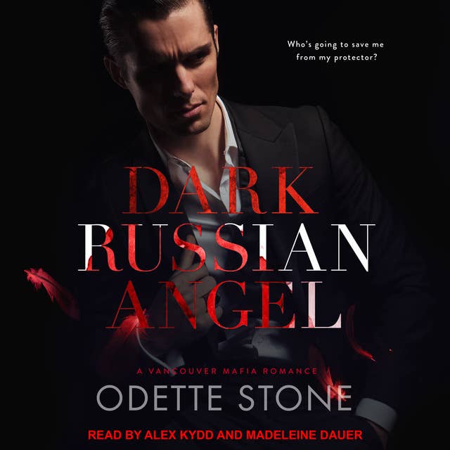 Dark Russian Angel: A Vancouver Mafia Romance
