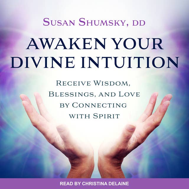 Awaken Your Divine Intuition