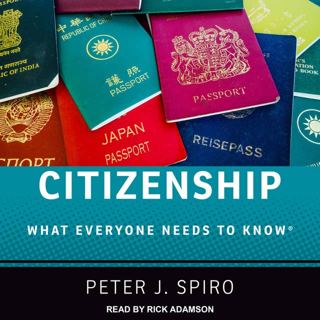 Citizenship: What Everyone Needs to Know
