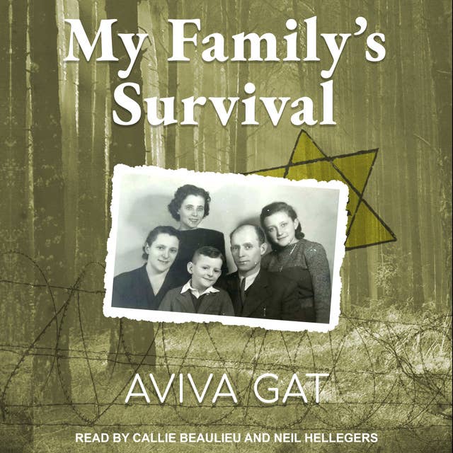 Cover for My Family's Survival: The true story of how the Shwartz family escaped the Nazis and survived the Holocaust
