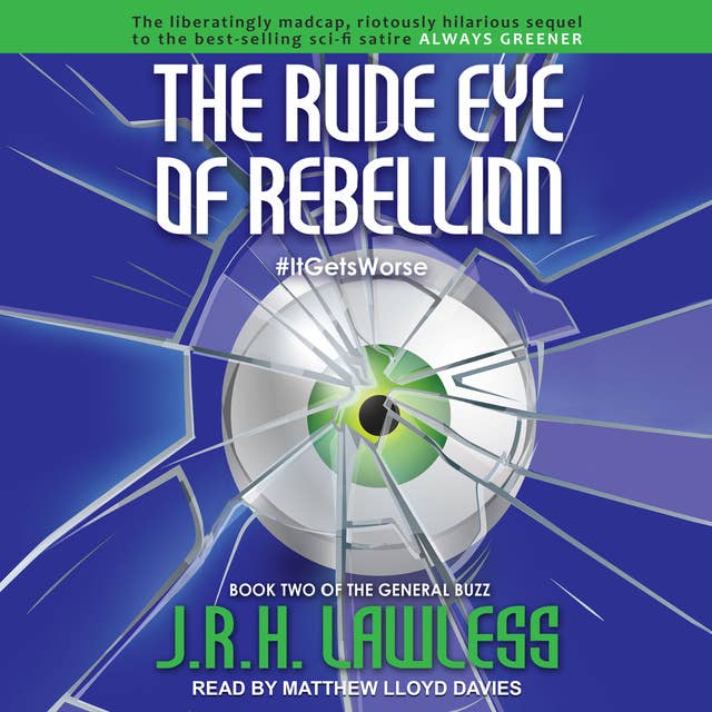 The Rude Eye of Rebellion