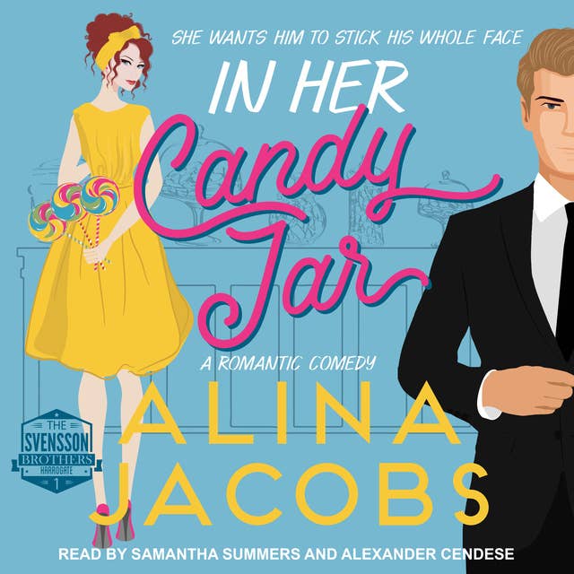 In Her Candy Jar: A Romantic Comedy