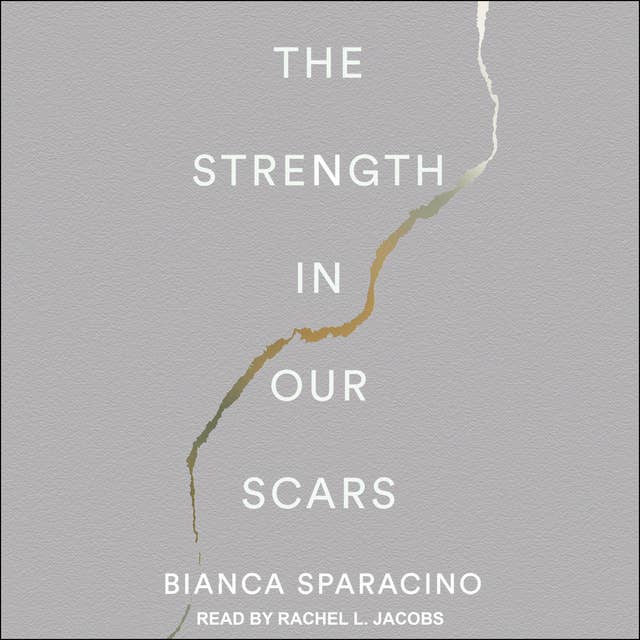 The Strength In Our Scars