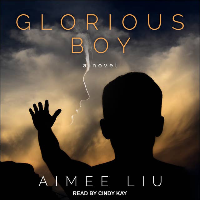 Glorious Boy: A Novel