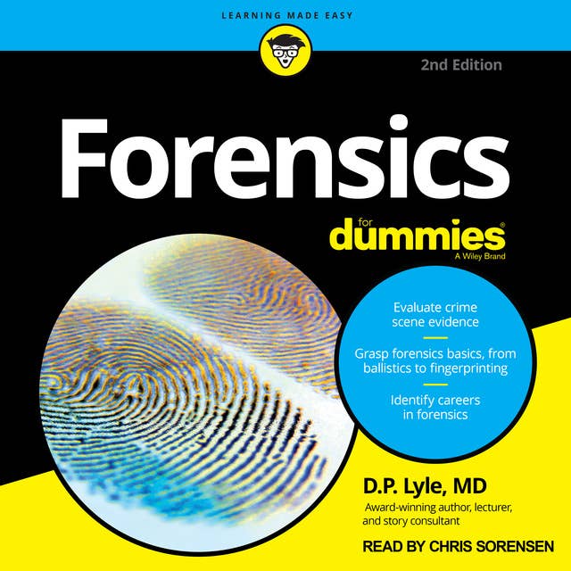Forensics For Dummies: 2nd Edition