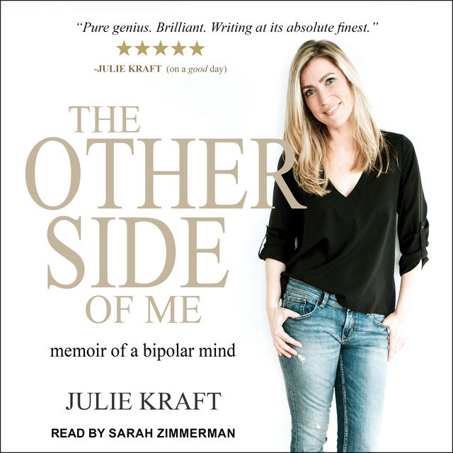 The Other Side of Me: Memoir of a Bipolar Mind - Lydbok - Julie Kraft - Storytel