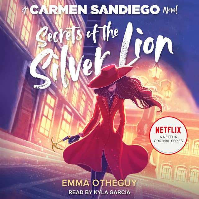 Secrets of the Silver Lion: A Carmen Sandiego Novel