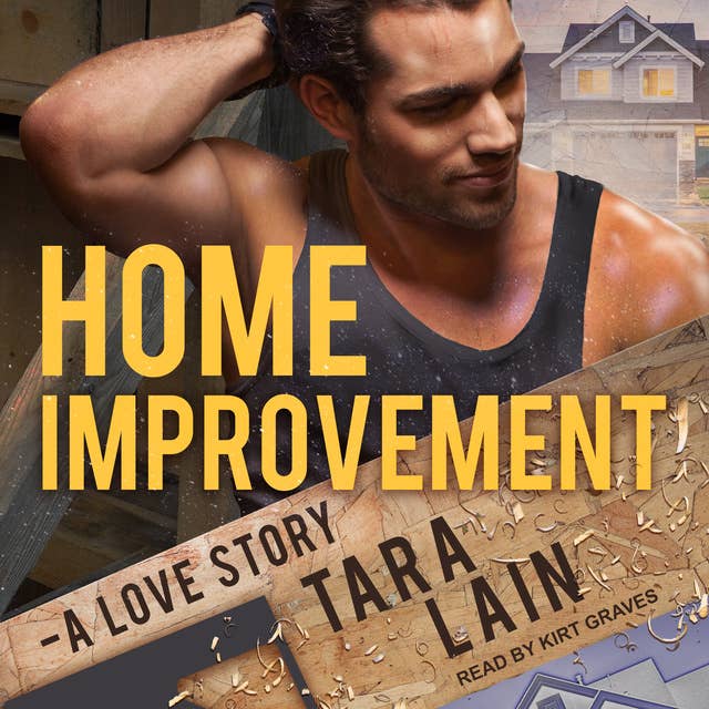 Home Improvement: A Love Story