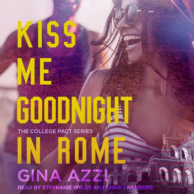 Kiss Me Goodnight In Rome