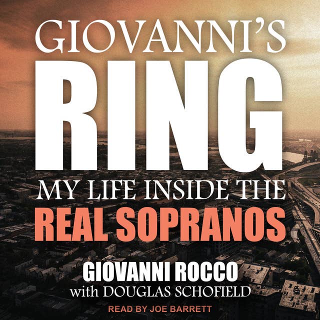 Giovanni's Ring: My Life Inside the Real Sopranos