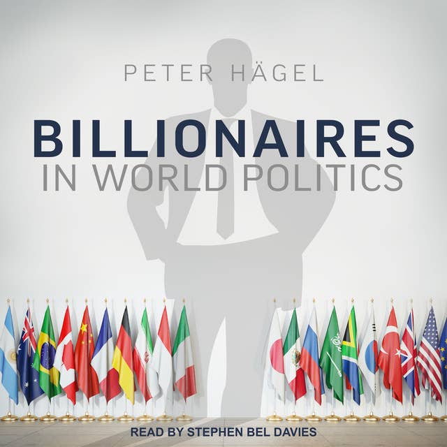 Billionaires in World Politics