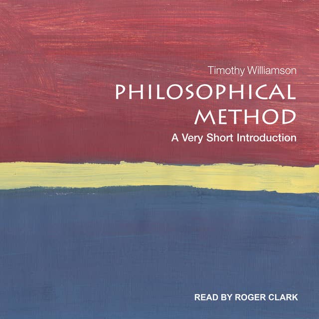 Philosophical Method: A Very Short Introduction