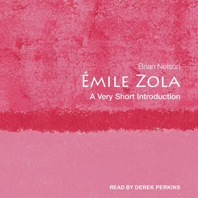 Émile Zola: A Very Short Introduction