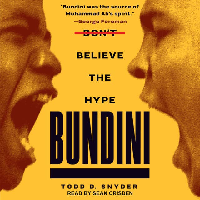 Bundini: Don’t Believe the Hype