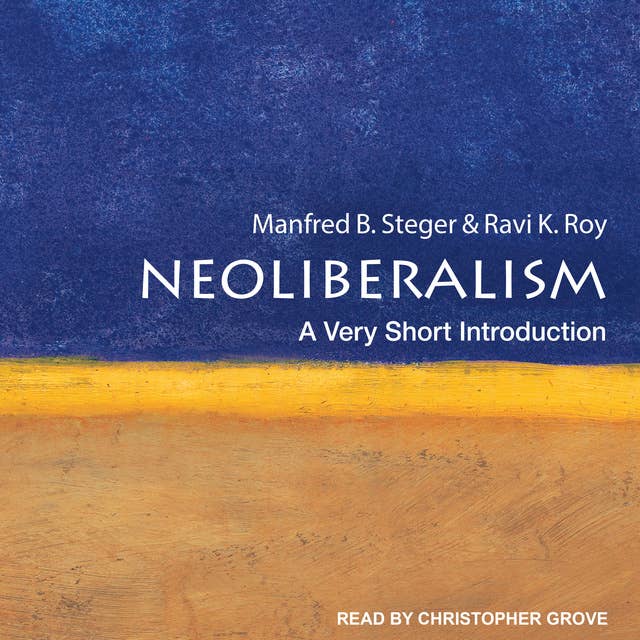 Neoliberalism: A Very Short Introduction: 2nd Edition