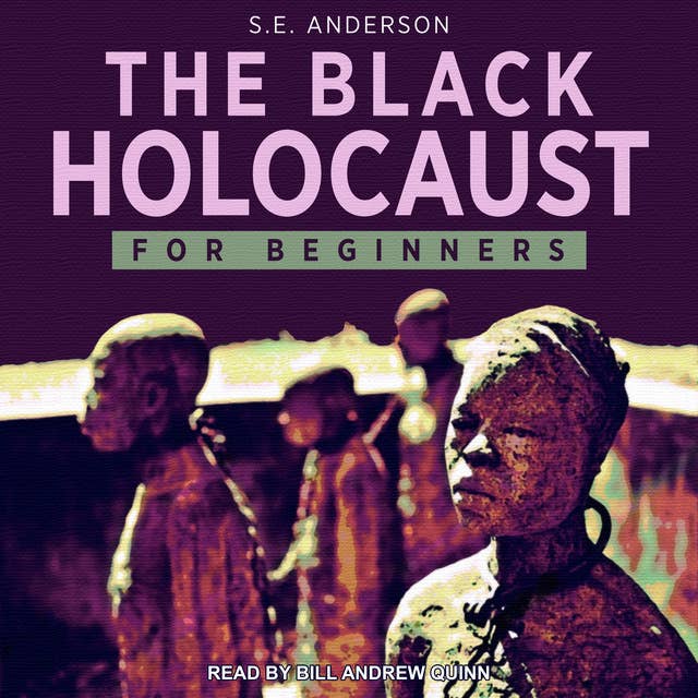 The Black Holocaust For Beginners
