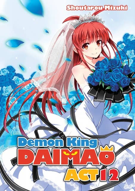 Demon King Daimaou: Volume 12