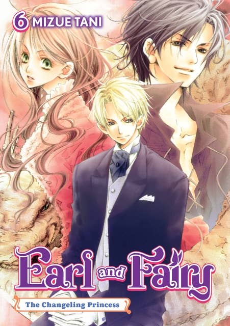 Earl and Fairy: Volume 6 (Light Novel)