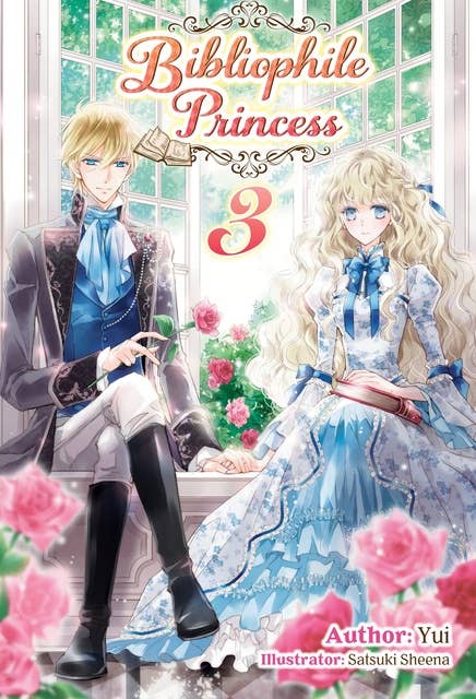 Bibliophile Princess: Volume 3